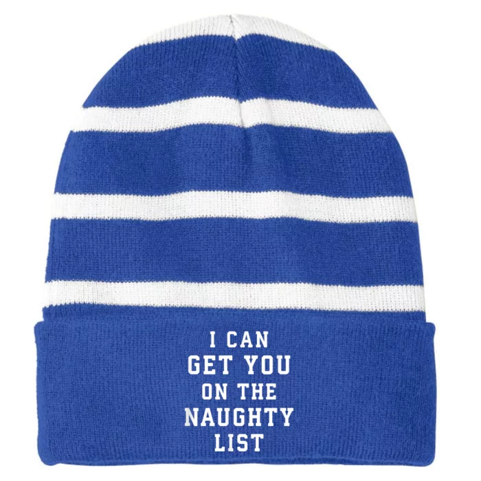 I Can Get You On The Naughty List Striped Beanie with Solid Band