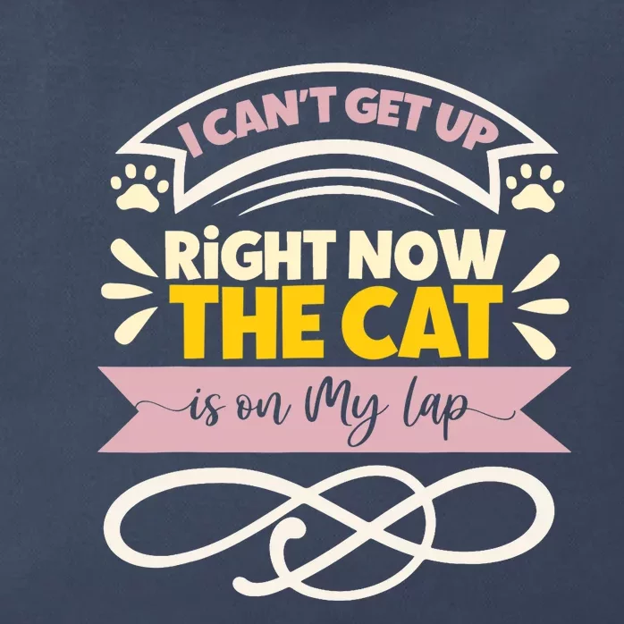 I Can't Get Up Right Now The Cat Is On My Lap, Funny Cat Zip Tote Bag