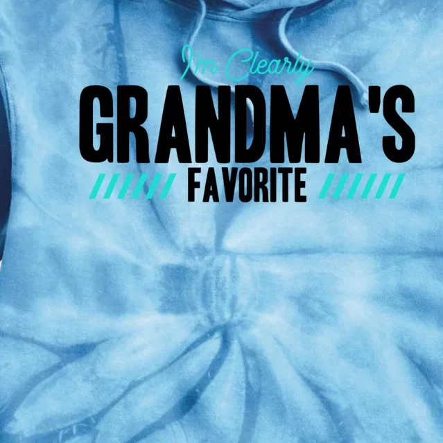 Im Clearly Grandmas Favorite Grandson Granddaughter Cute Gift Tie Dye Hoodie