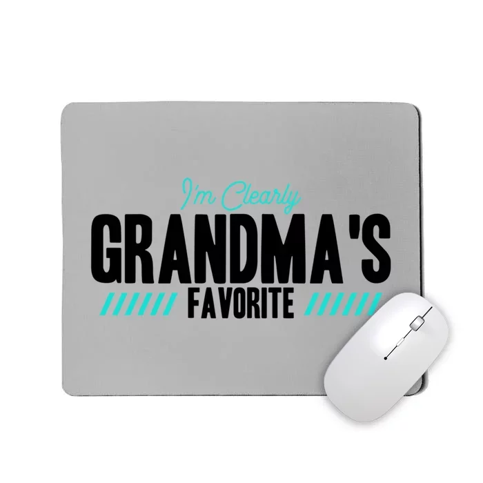 Im Clearly Grandmas Favorite Grandson Granddaughter Cute Gift Mousepad