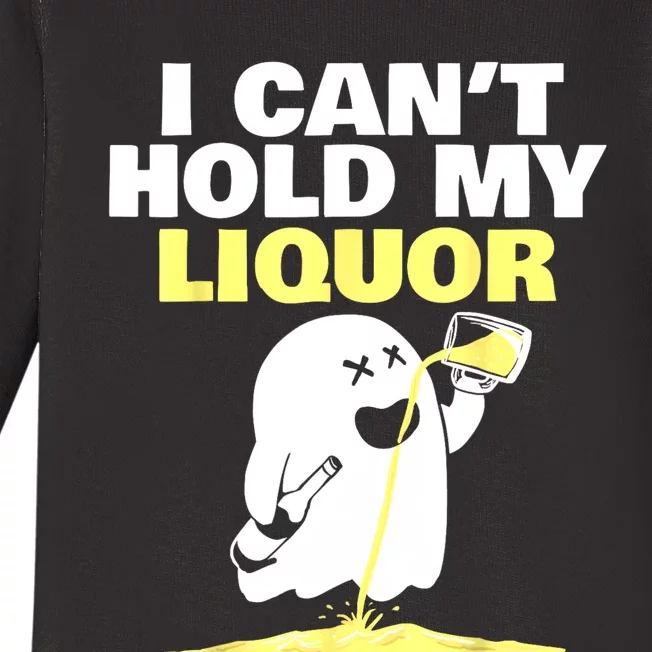 I CanT Hold My Liquor Baby Long Sleeve Bodysuit