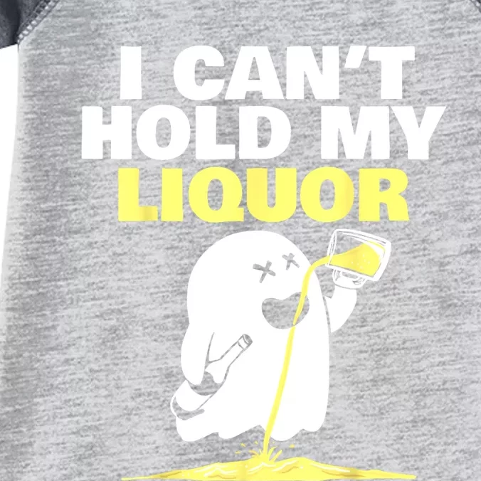 I CanT Hold My Liquor Infant Baby Jersey Bodysuit