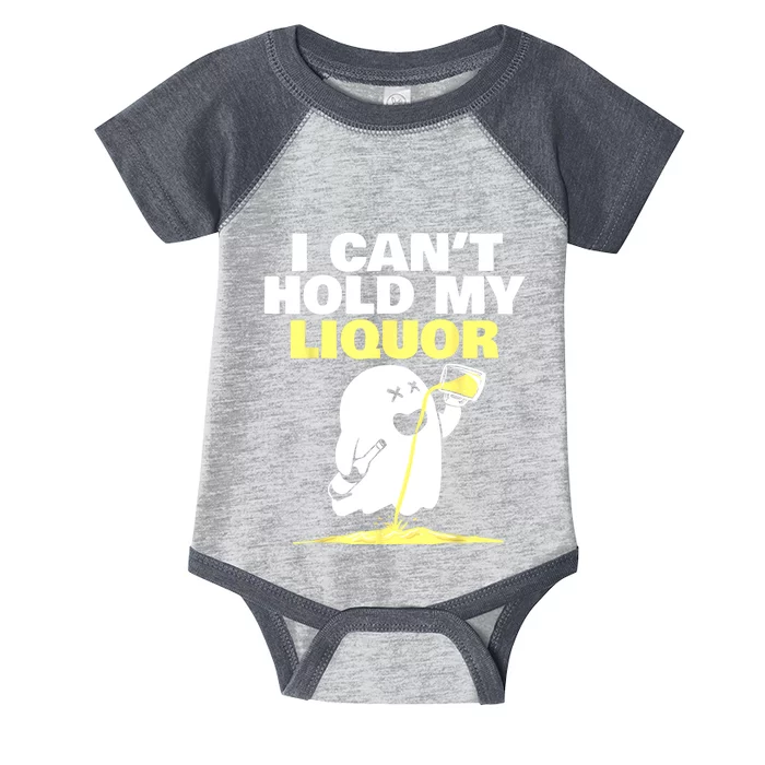 I CanT Hold My Liquor Infant Baby Jersey Bodysuit