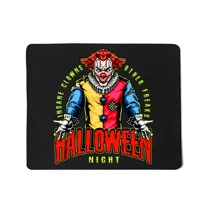 Insane Clowns Halloween Night Creepy Clown Mousepad