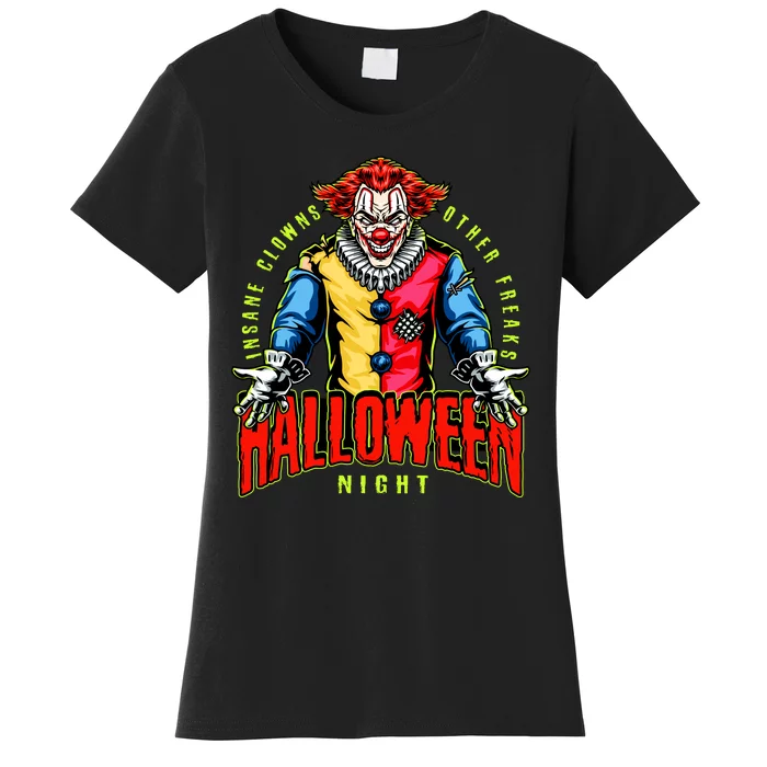 Insane Clowns Halloween Night Creepy Clown Women's T-Shirt