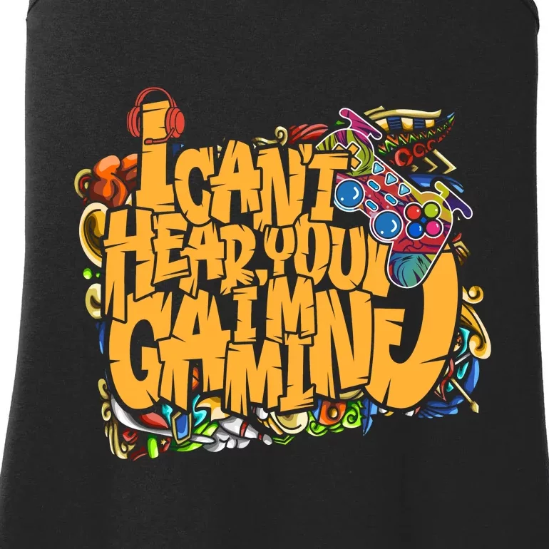 I Cant Hear You Im Gaming Ladies Essential Tank