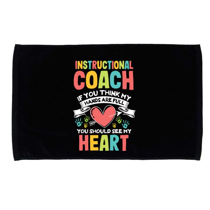 Instructional Coach Hands Are Full Teacher Aide Coaching Meaningful Gift Microfiber Hand Towel