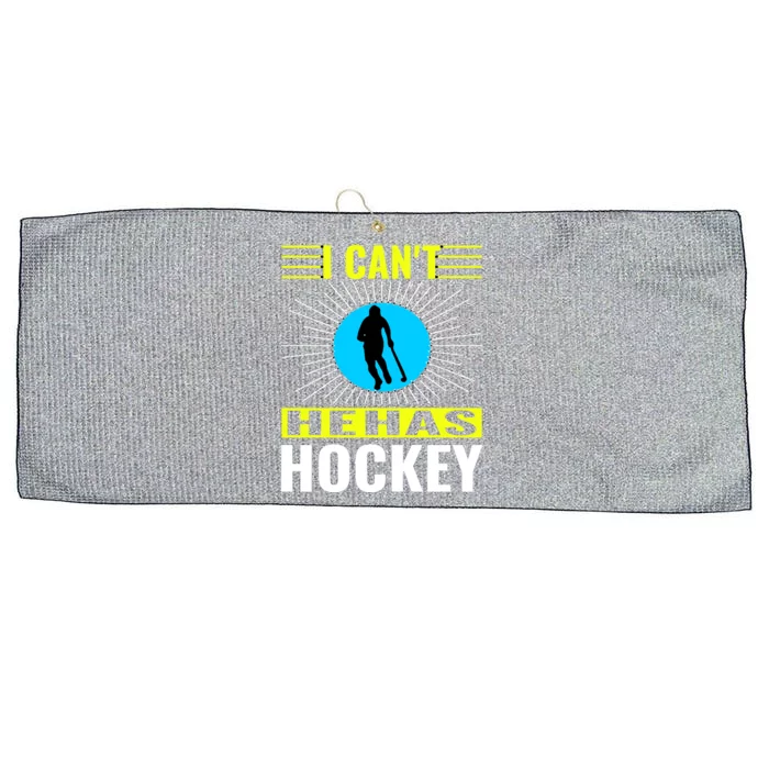 I Cant He Has Hockey Large Microfiber Waffle Golf Towel