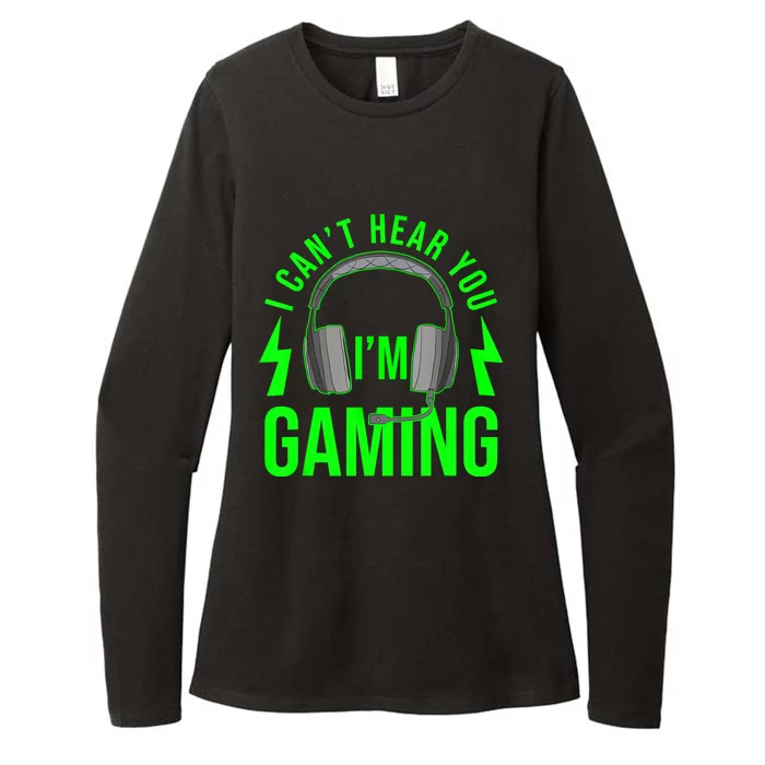 I CAN'T HEAR YOU I'M GAMING Shirt Funny Video Game Gamer Womens CVC Long Sleeve Shirt