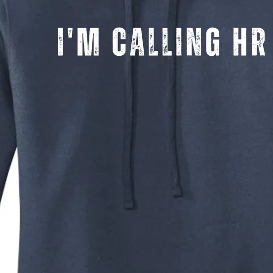 Im Calling Hr Women's Pullover Hoodie