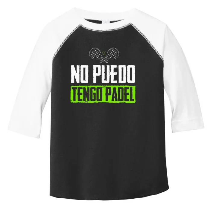 I CanT Have Padel Tennis Padel Padel Players Toddler Fine Jersey T-Shirt