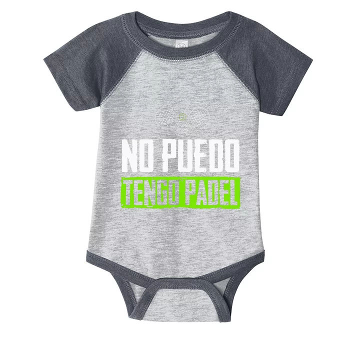 I CanT Have Padel Tennis Padel Padel Players Infant Baby Jersey Bodysuit