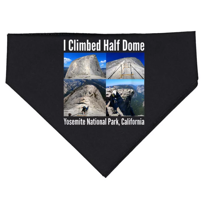 I Climbed Half Dome, Yosemite National Park, California USA-Made Doggie Bandana