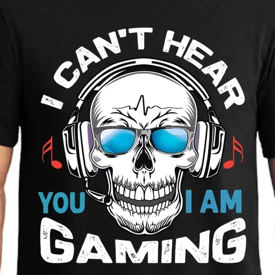 I Cant Hear You I Am Gaming Gift Pajama Set