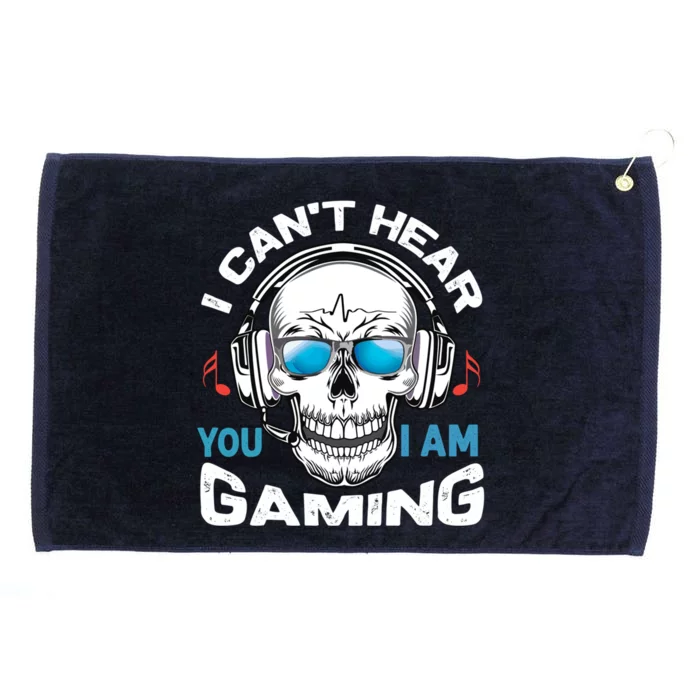 I Cant Hear You I Am Gaming Gift Grommeted Golf Towel