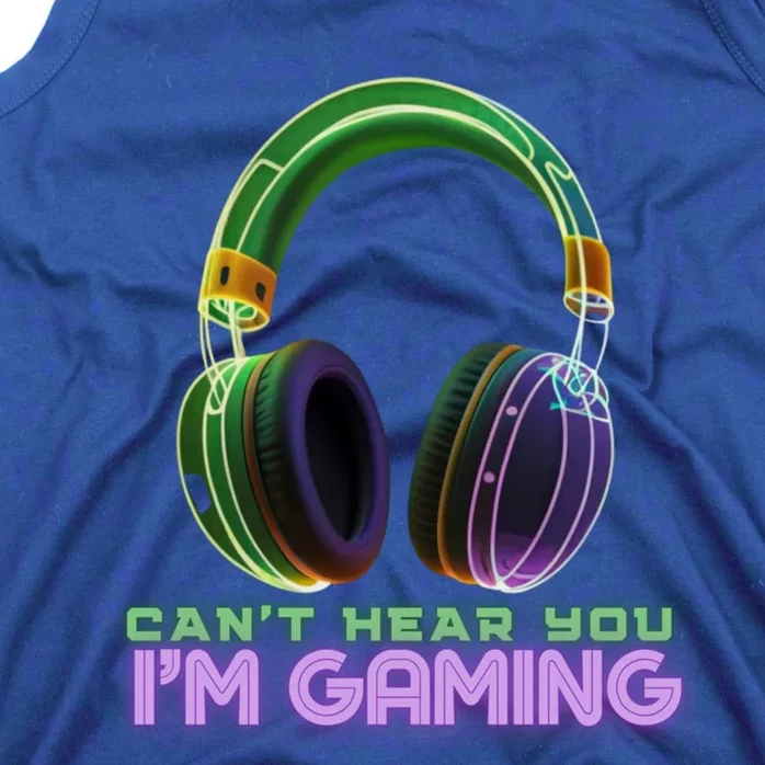 I CanT Hear You IM Gaming Addicted Gamer Graphic Cool Gift Tank Top