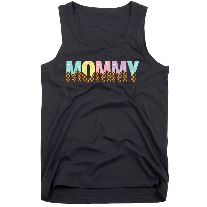 Ice Cream Happy Mommy Birthday Mommy Pastel Ice Cream Tank Top