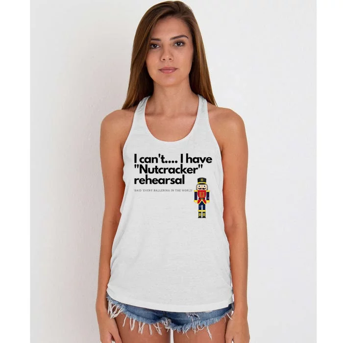 I CanT....I Have Nutcracker Rehearsal Women's Knotted Racerback Tank