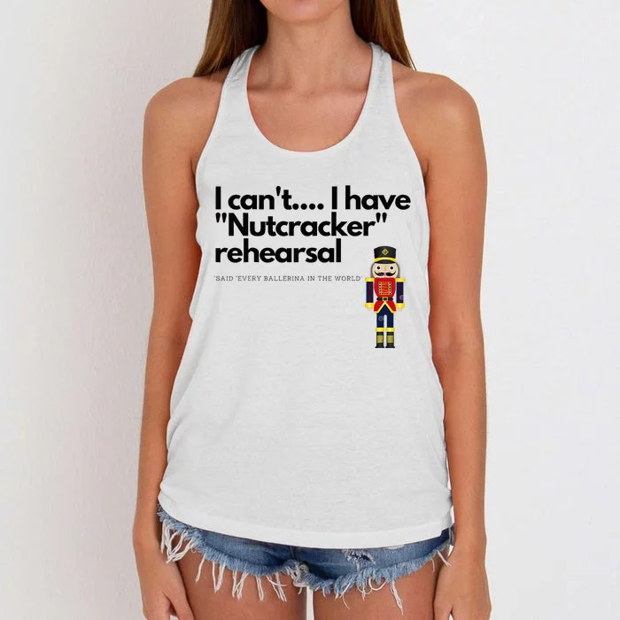 I CanT....I Have Nutcracker Rehearsal Women's Knotted Racerback Tank