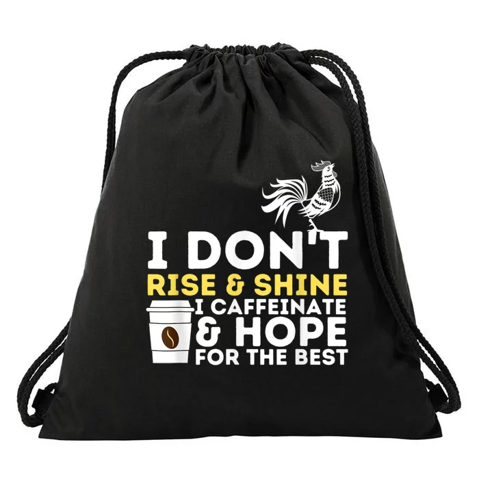 I Caffeinate & Hope For The Best Coffee Lover Caffeine Drawstring Bag