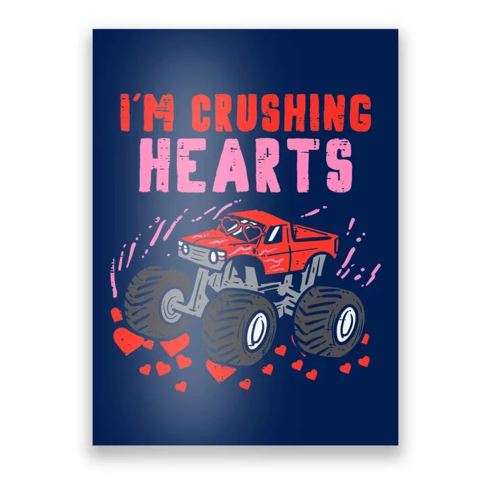 I Crush Hearts Monster Truck Valentines Day Poster