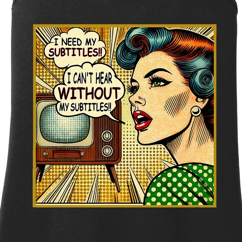 I CanT Hear Need Subtitles Watch Loud Tv Humorous Ladies Essential Tank