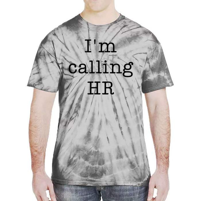 Im Calling HR Tie-Dye T-Shirt