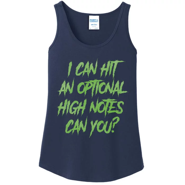 I Can Hit An Optional High Notes Can You Ladies Essential Tank