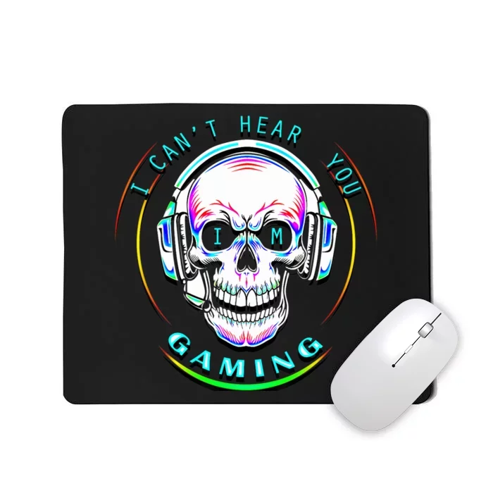 i can't hear you i'm gaming funny gamer videogames Mousepad