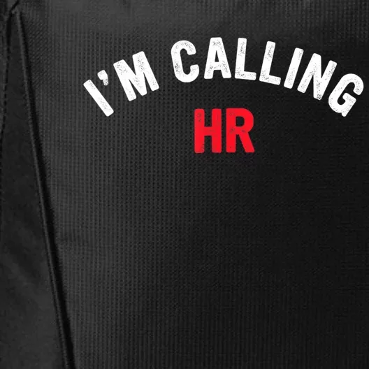 I'm Calling HR Apparel City Backpack