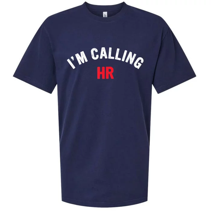 I'm Calling HR Apparel Sueded Cloud Jersey T-Shirt