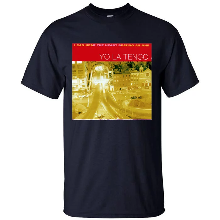 I Can Hear The Heart Beating As One Yo La Tengo Tall T-Shirt