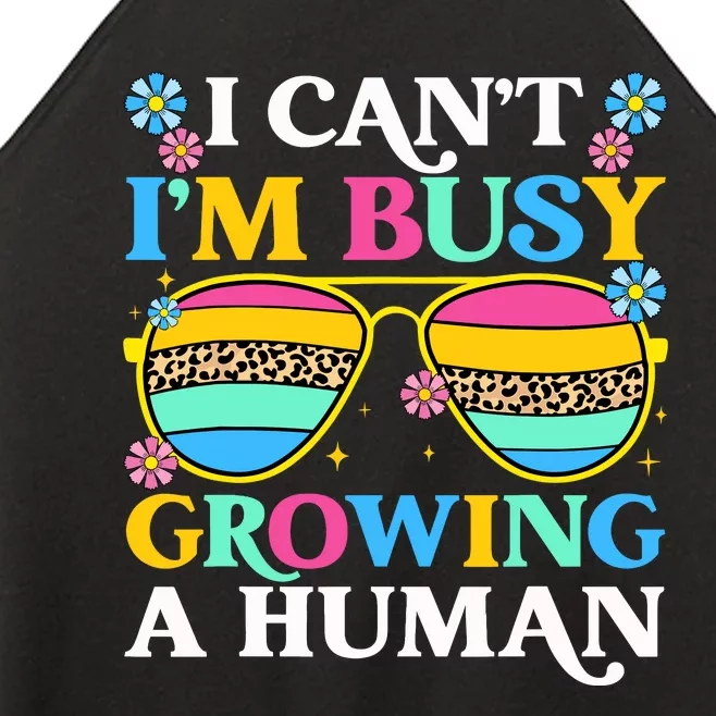 I CanT IM Busy Growing A Human Pregnancy Announcement Mom Women’s Perfect Tri Rocker Tank