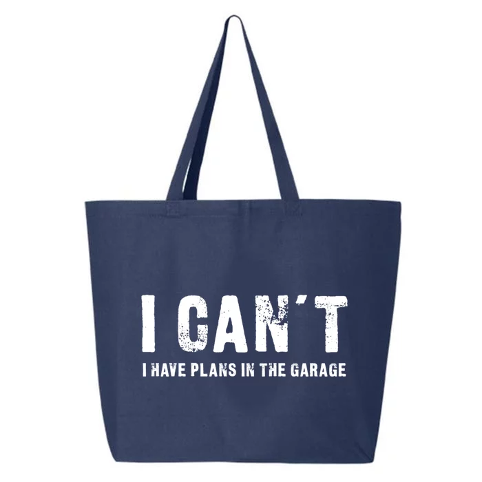 I Can't I Have Plans In The Garage Funny Gift 25L Jumbo Tote