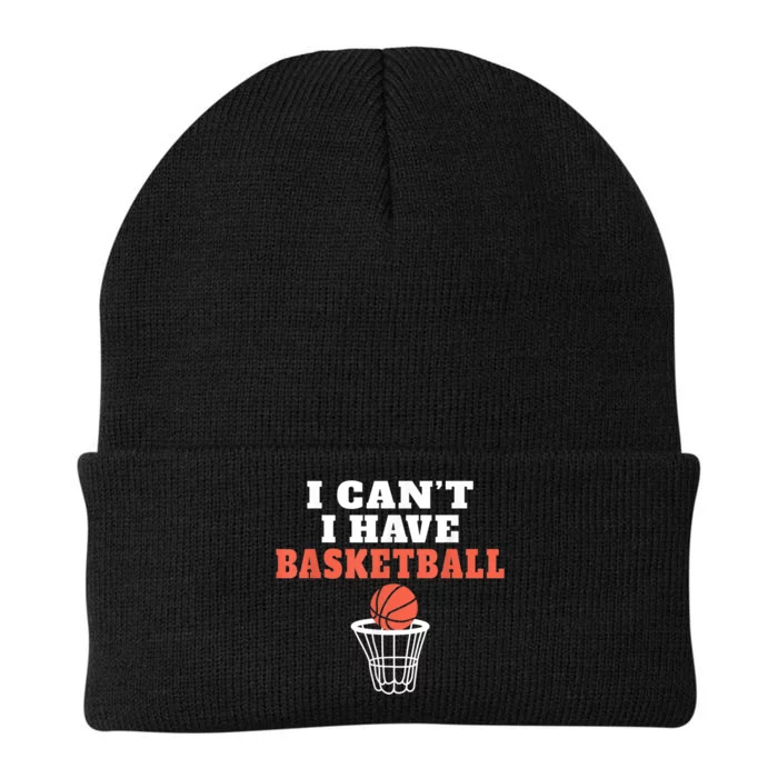 I Cant I Have Basketball Knit Cap Winter Beanie