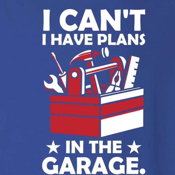 I Cant I Have Plans In The Garage Hobby Mechanic Car Tools Gift Toddler Long Sleeve Shirt