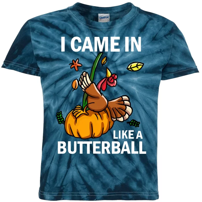 I Came In Like A Butterball Kids Tie-Dye T-Shirt