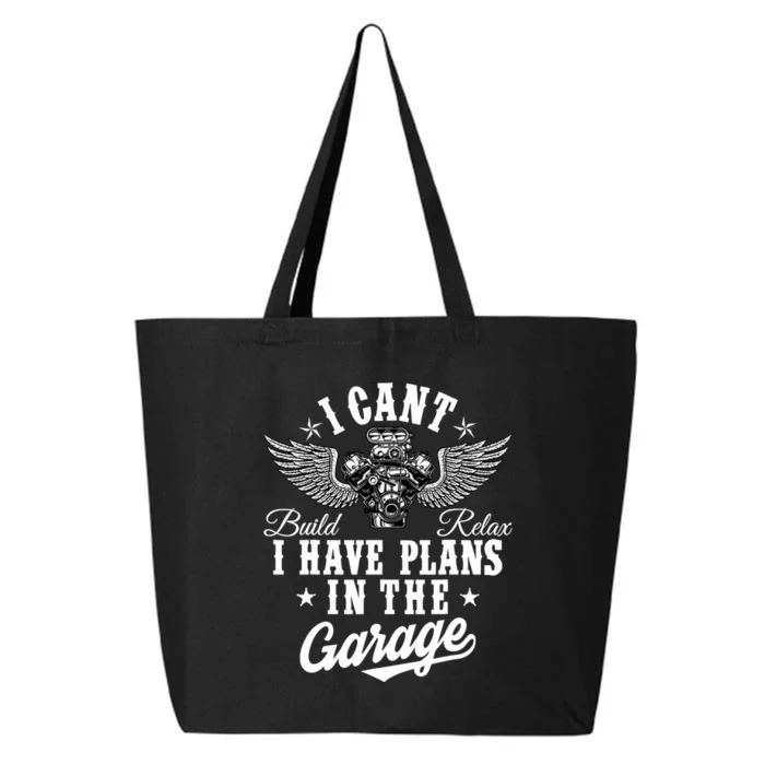 I Cant I Have Plans In The Garage Fathers Day Car Mechanics 25L Jumbo Tote