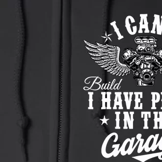 I Cant I Have Plans In The Garage Fathers Day Car Mechanics Full Zip Hoodie