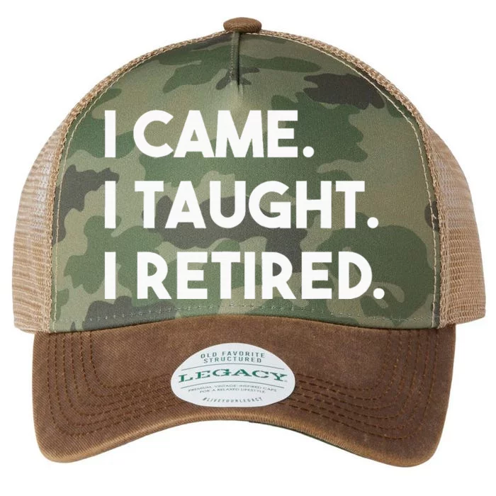 I Came I Taught I Retired Retiree Teacher Leave School Legacy Tie Dye Trucker Hat