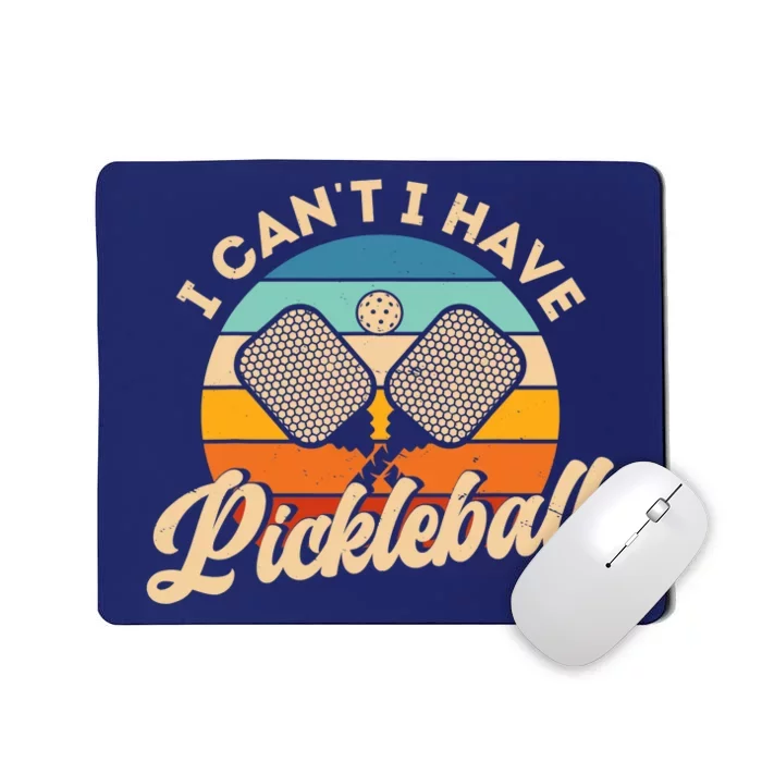 I Can't I Have Pickleball Funny Distressed Retro Vintage Mousepad