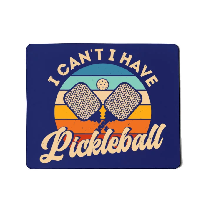 I Can't I Have Pickleball Funny Distressed Retro Vintage Mousepad