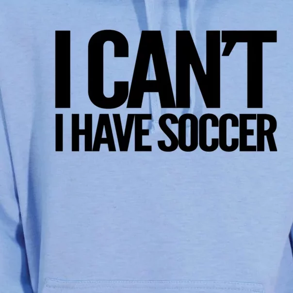 I Can't I Have Soccer Gift Birthday / Christmas Unisex Surf Hoodie