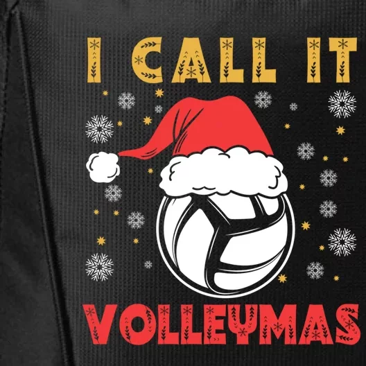 I Call It Volleymas Sport Lover Merry Xmas Christmas Day Gift City Backpack