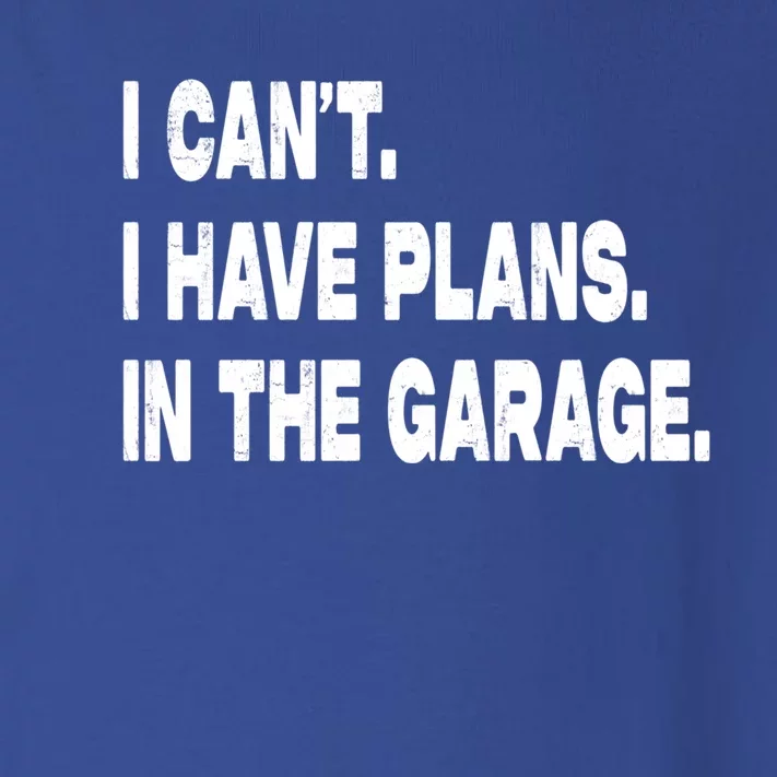 I Cant I Have Plans In The Garage Mechanic Saying Gift Toddler Long Sleeve Shirt