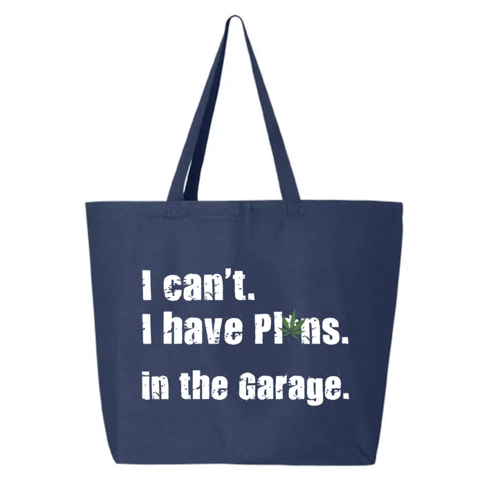 I Cant I Have Plans In The Garage Gift 25L Jumbo Tote