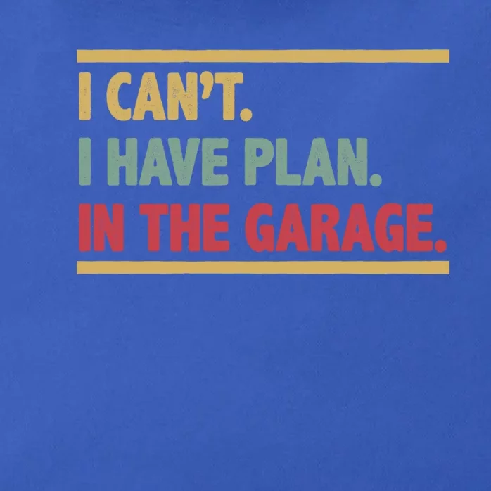 I Can't I Have Plans In The Garage Mechanic Design Funny Gift Zip Tote Bag