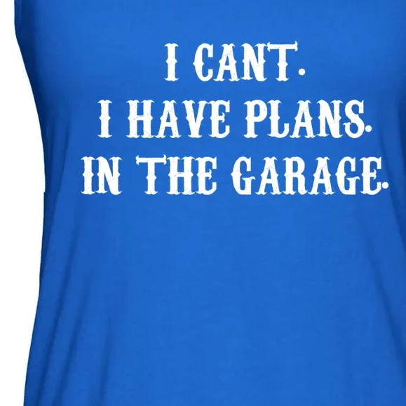 I Can't I Have Plans In The Garage Mechanic Diy Saying Gift Ladies Essential Flowy Tank