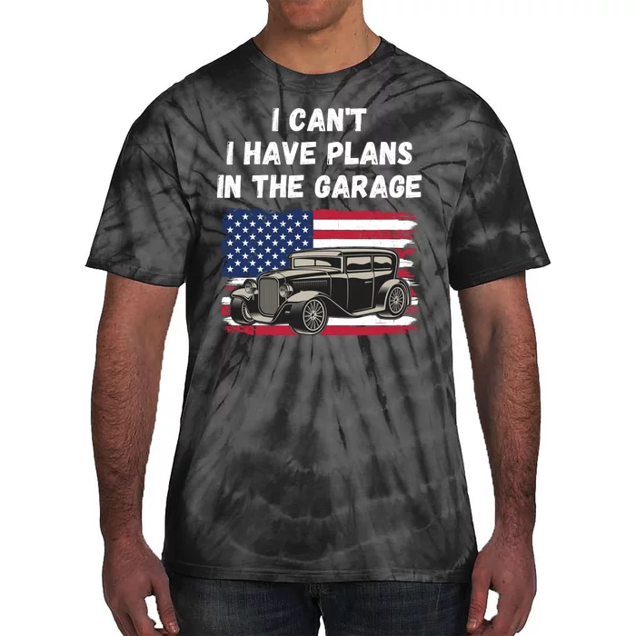 I Can’t I Have Plans In The Garage, Garage, Funny Mechanic Tie-Dye T-Shirt