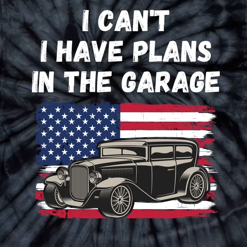 I Can’t I Have Plans In The Garage, Garage, Funny Mechanic Tie-Dye T-Shirt